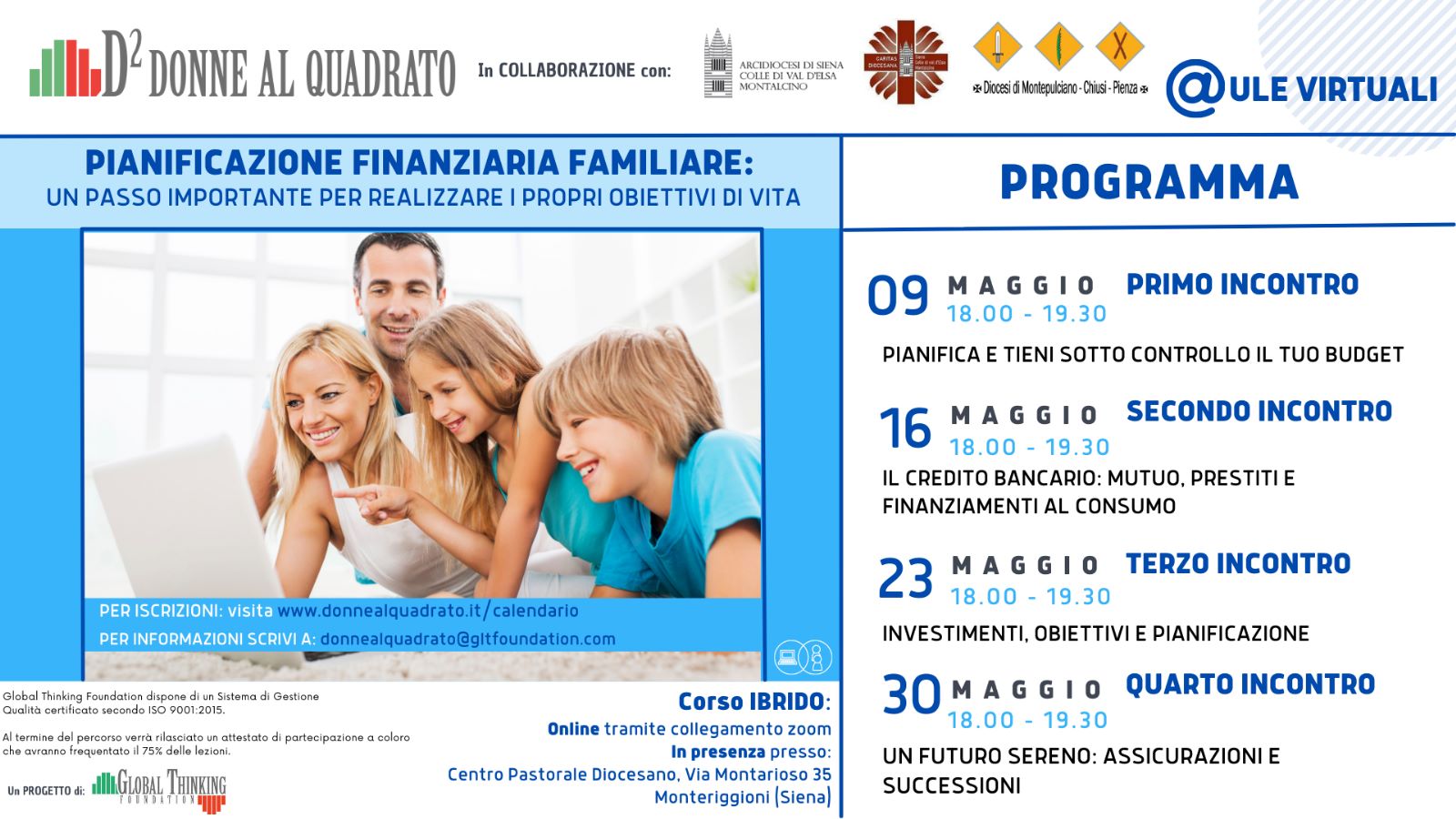 AL VIA A SIENA E MONTEPULCIANO IL PROGETTO DI EDUCAZIONE FINANZIARIA “DONNE AL QUADRATO”DI GLOBAL THINKING FOUNDATION CON 4 INCONTRI GRATUITI PER LA CITTADINANZA