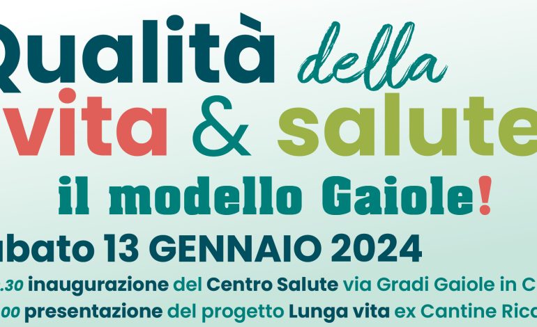 Qualità della vita e salute. Il modello Gaiole: inaugurazione del Centro Salute e avvio del progetto Lunga Vita