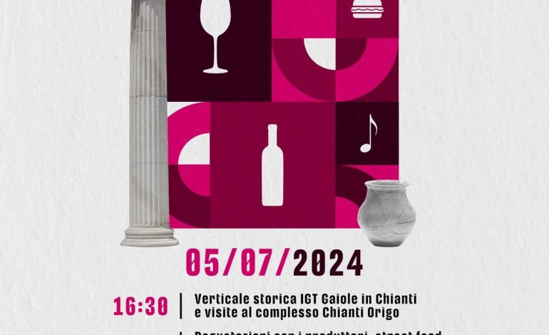 “Terre di Gaiole 2024”: aziende, vini in degustazione, musei, street food e musica nel cuore del Chianti