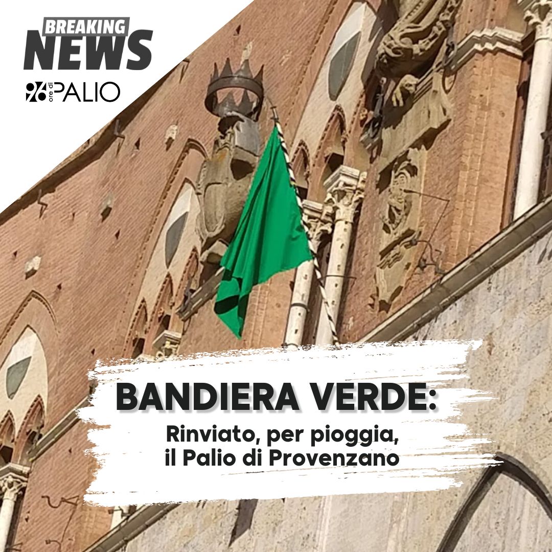 Bandiera verde, la pioggia impone il rinvio del Palio