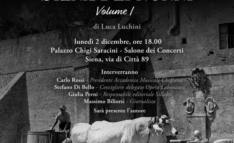 “Siena dei nonni”, il 2 dicembre si presenta il libro di Luca Luchini