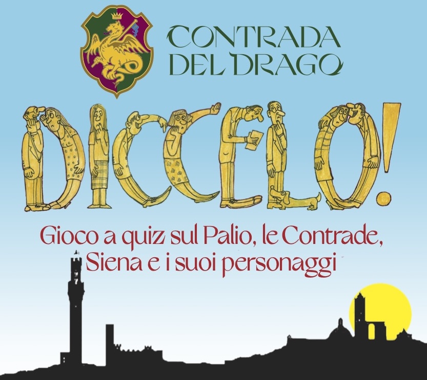 Torna il “Diccelo!”, gioco a quiz tra Contrade organizzato dal Drago