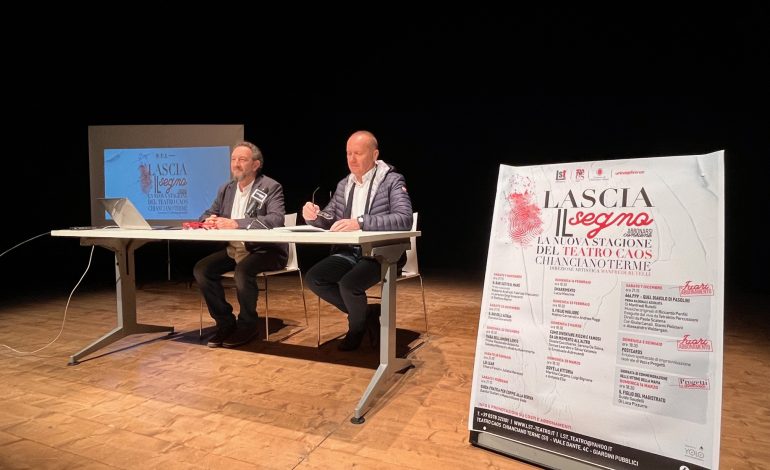 La nuova stagione teatrale di Chianciano Terme ‘Lascia il segno’. Al Teatro Caos dal 9 novembre il via tra prime nazionali, produzioni e residenze artistiche