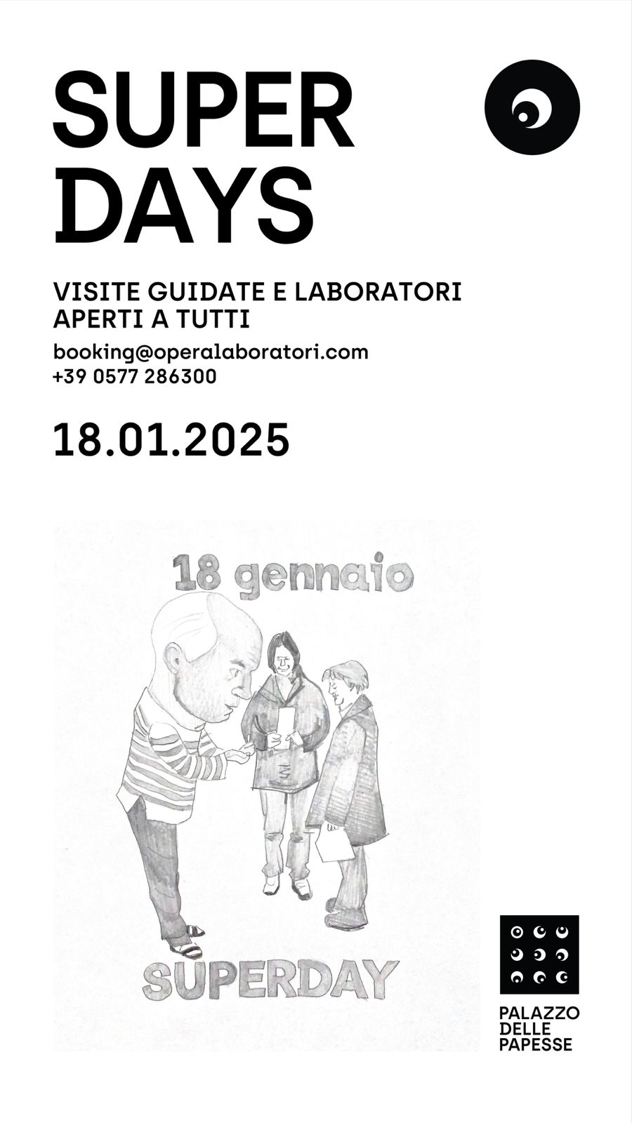 Il 18 gennaio si rinnova l’appuntamento con i Super Days a Palazzo delle Papesse