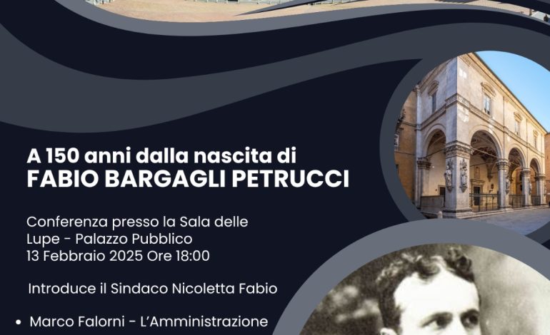 La figura di Fabio Bargagli Petrucci a 150 anni dalla nascita al centro di una serie di eventi tra storia e cultura