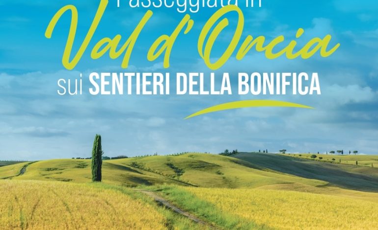 Una passeggiata in Valdorcia sui sentieri della bonifica: il 25 giugno l’iniziativa di Cb6 Toscana Sud, Fai e Unione Comuni Amiata Val d’Orcia